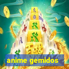 anime gemidos